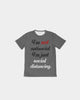 social distancing shirt Men's Tee