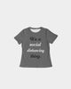 social distancing thing Women's Tee